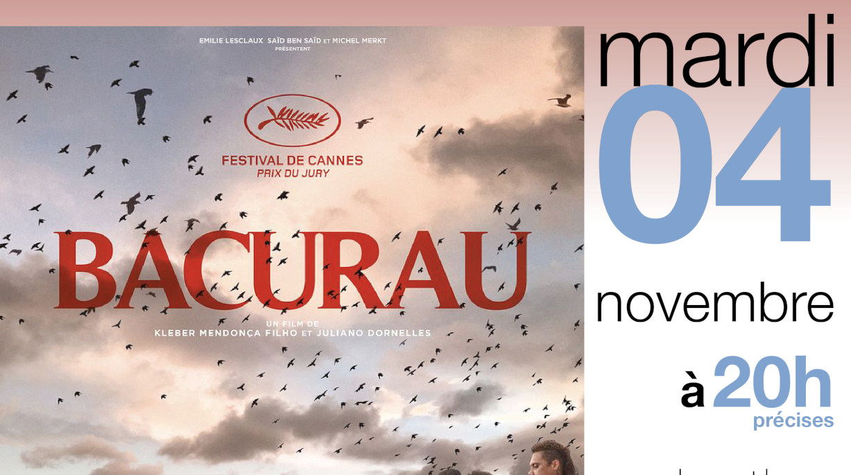Rv cinéma le 4 novembre « Bacurau » au Louxor à 20h