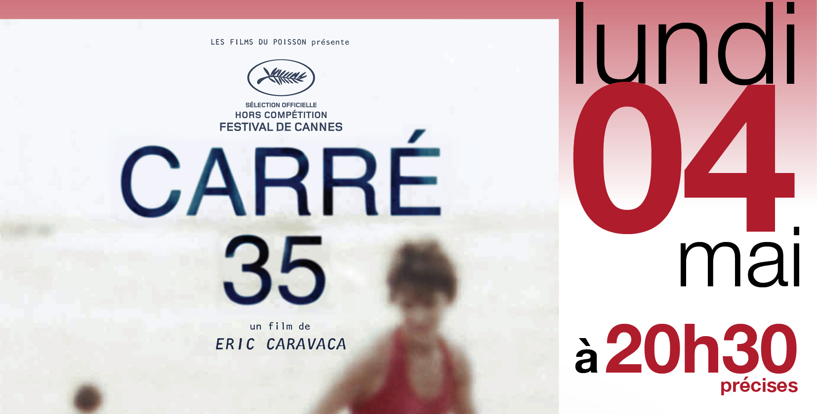 Rv cinéma « Carré 35 » le 4 mai 2026