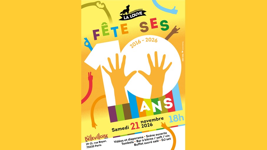 La Louve fête ses 10 ans : aaouuuuuuuuuuu !